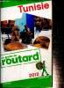 Le Guide du Routard : Tunisie, 2012. Gloaguen Philippe & Collectif