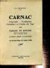 Carnac : Légendes - Traditions - Coutumes et contes du pays. Le Rouzic Zacharie