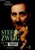 Stefan Zweig : Le voyageur et ses mondes. Niémetz Serge