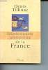 Dictionnaire amoureux de la France. Tillinac Denis