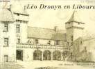 "Léo Drouyn en Libournais (Collection ""Léo Drouyn, les Albums de Dessins"", volume 9)". Drouyn Léo