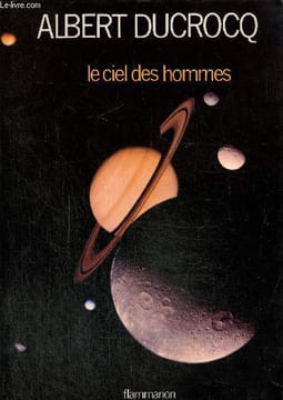 Le ciel des hommes. Ducrocq Albert