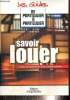 Savoir louer. Guérin Jean-Michel & Collectif