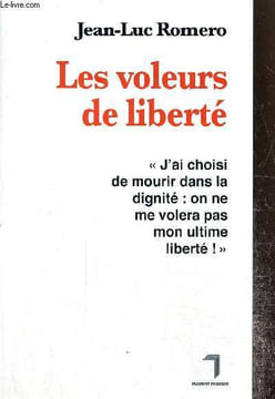 Les voleurs de liberté. Romero Jean-Luc