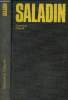 Saladin - Rassembleur de l'Islam. Chauvel Geneviève