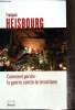 Comment perdre la guerre contre le terrorisme. Heisbourg François