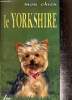 "Le Yorkshire Terrier (Collection ""Mon chien"")". Hubert Marie-Luce, Klein Jean-Louis