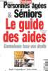 Pratique magazine, hors-série n°21 : Spécial personnes âgées et seniors : Le guide des aides, édition 2004 - Connaissez tous vos droits. Lafont Robert ...