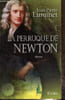 Les B&acirc;tisseurs du ciel, tome IV : La perruque de Newton. Luminet Jean-Pierre