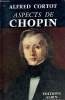 Aspects de Chopin. Corto Alfred