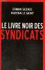 Le livre noir des syndicats. Seznec Erwan, Le Saint Rozenn