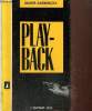 "Play-Back (Collection ""Roger Martin"", n°9)". Daeninckx Didier
