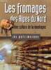 "Les fromages des Alpes du Nord - Une culture de la montagne (Collection ""Les patrimoines"")". Bérard Laurence, Marchenay Philippe