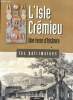 "L'Isle de Crémieu - Une terre d'histoire (Collection ""Les patrimoines"")". Couchouron Estelle