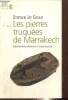 Les pierres truquées de Marrakech - Avant-dernières réflexions sur l'histoire naturelle. Gould Stephen Jay