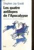Les quatres antilopes de l'Apocalypse - Réflexions sur l'histoire naturelle. Gould Stephen Jay