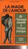 "La magie de l'amour - De l'harmonie sexuelle à l'extase érotique (Collection ""Bibliothèque Universelle Scientifique"")". Rouet Marcel