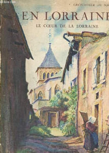 "En Lorraine - Le coeur de la Lorraine (Collection ""Les Beaux Pays"")"