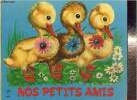 Nos petits amis. Collectif