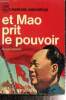 "Et Mao prit le pouvoir (Collection ""L'aventure aujourd'hui"")". Gigon Fernand