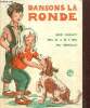 "Dansons la Ronde - Les animaux de la ferme - Premier livret d'entraînement à la lecture courante avec cahier d'initiation au français (Collection ...