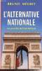 "L'alternative nationale - Les priorités du Front National (Collection ""Idées en poche"")". Mégret Bruno