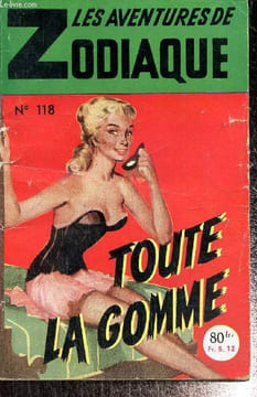Les Aventures de Zodiaque, n°118 : Toute la gomme. Martin Gaston
