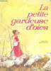 "La petite gardeuse d'oies (Collection ""Beaux contes"")". Grimm
