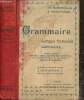 Grammaire - Langue française, littérature - Cours supérieur. Rocherolles Ed., Pessonneaux R.