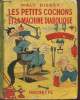 Les Petits Cochons et la Machine Diabolique. Walt Disney
