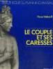 "Le couple et ses caresses (Collection ""Bibliothèque du planning familial"")". Valinieff Pierre