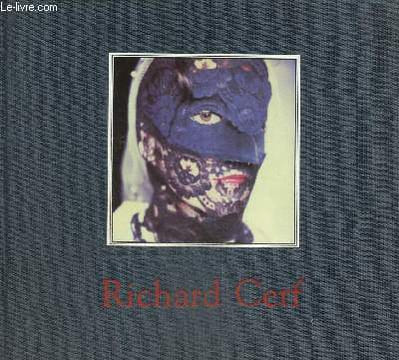 Richard Cerf - Photographies. Cerf Richard, Aubry Yves