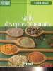 "Guide des épices et aromates (Collection ""Le guide de votre santé"")". Demelin Michel & Collectif