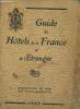 Guide des Hôtels, cafés, restaurants, pensions, établissements balnéaires de la France et de l'étranger. Collectif