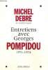Entretiens avec Georges Pompidou, 1971-1974. Debré Michel