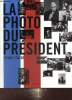 La Photo du Président. Esders Viviane