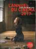L'Annuel du Cinéma 2017 - Tous les films 2016. Marcadé Nicolas & Collectif