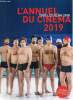 L'Annuel du Cinéma 2019 - Tous les films 2018. Marcadé Nicolas & Collectif