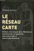 Le Réseau Carte - Histoire d'un réseau de la Résistance antiallemand, antigaulliste, anticommuniste et anticollaborationniste. Rabino Thomas