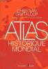 Atlas historique mondial. Grataloup Christian