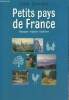 Petits pays de France - Paysages, origines, traditions. Cornaille Didier