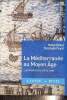 "La Méditerranée au Moyen Âge - Les hommes et la mer (Collection ""Carré Histoire"")". Balard Michel, Picard Christophe