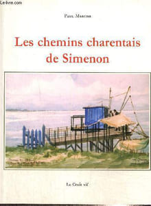 Les chemins charentais de Simenon