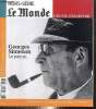 Le Monde, hors-série : une vie, un oeuvre - Georges Simenon, le patron : Portrait, le romancier de l'implicite / Textes choisis / Entretien ...