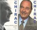 Mémoires, tomes I et II : Chaque pas doit être un but / Le temps présidentiel. Chirac Jacques