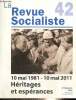 La Revue Socialiste, n°42 : 10 mai 1981 - 10 mai 2011, Héritages et espérances / Mai 1981, sur quelques leçons d'une victoire (Jean-Noël Jeanneney) / ...
