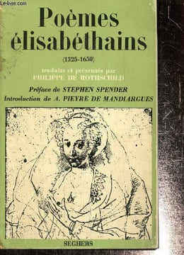 Poèmes élisabéthains (1525-1650). De Rothschild Philippe
