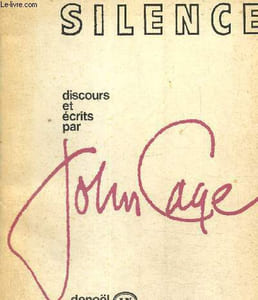 Silence - Discours et écrits par John Cage