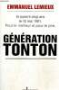 Génération Tonton. Lemeux Emmanuel