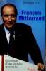 François Mitterrand - Chronque d'une victoire annoncée. Evin Kathleen